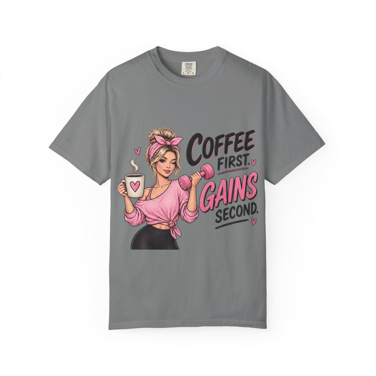 Coffee First, Gains Second T-Shirt