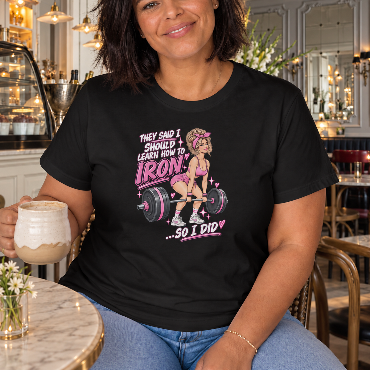 They Said I Should Learn How to Iron T-Shirt |  Deadlift Illustration Pink Weightlifting Design